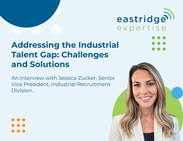 Jessica Zucker: Addressing the Industrial Talent Gap: Challenges and Solutions - Page 1