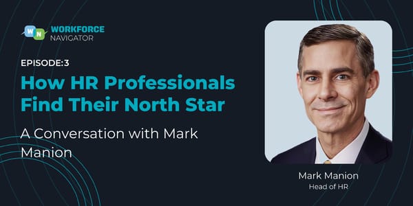 Mark Manion - “How HR Professionals Find Their North Star” - Page 1