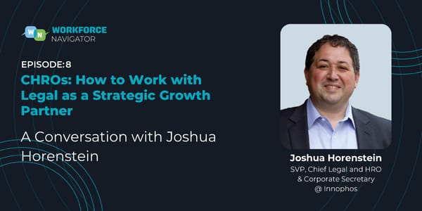 Joshua Horenstein- "CHROs: How to Work with Legal as a Strategic Growth Partner" - Page 1