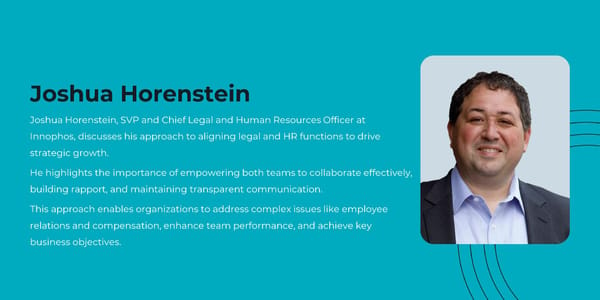 Joshua Horenstein - "CHROs: How to Work with Legal as a Strategic Growth Partner" - Page 17