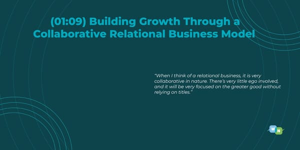 Jon Greene - "How to Build a Relational Business Model That Fosters Growth" - Page 7