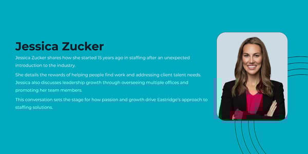 Jessica Zucker - "What is the Staffing Industry’s Best Kept Secret?" - Page 21