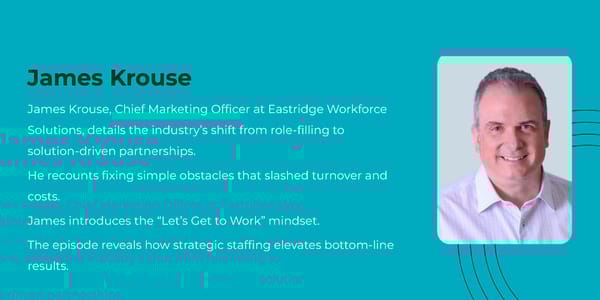 James Krouse - "Let’s Get to Work: Redefining Staffing Performance" - Page 16
