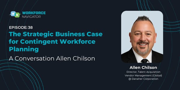 Allen Chilson - "The Strategic Business Case for Contingent Workforce Planning" - Page 1