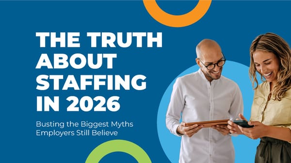 The Truth About Staffing in 2026 - Page 1