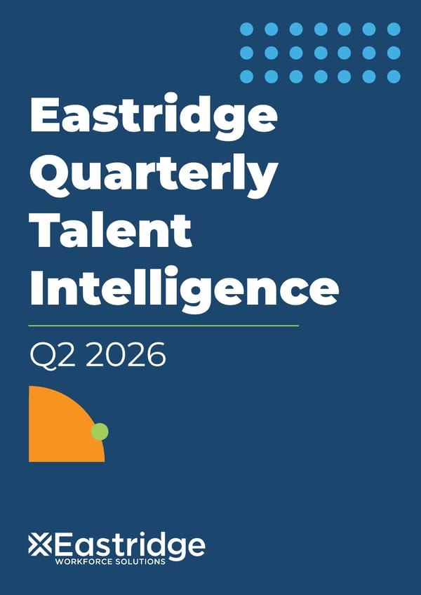 Eastridge Quarterly Talent Intelligence - Page 1